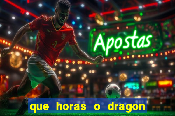 que horas o dragon fortune paga